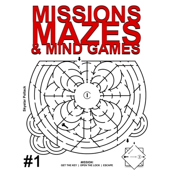 Missions Mazes and Mind Games Missions Mazes and Mind Games: A New Spin on the Classic Paper Maze, Book 1, (Paperback)