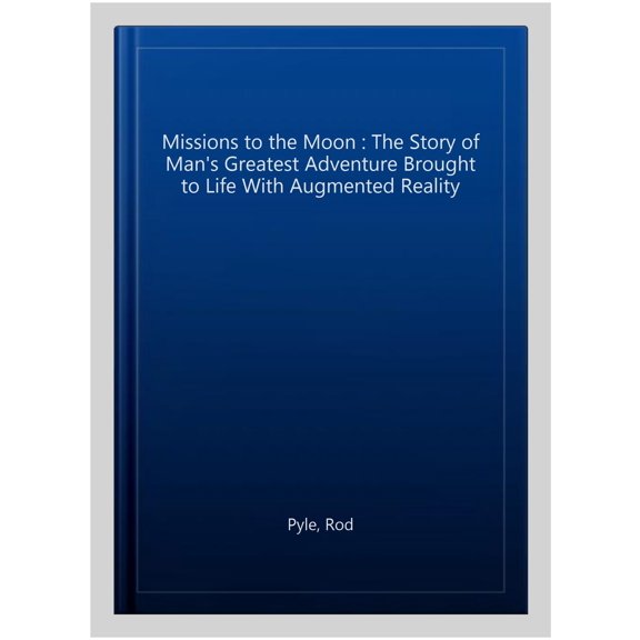 Missions To The Moon