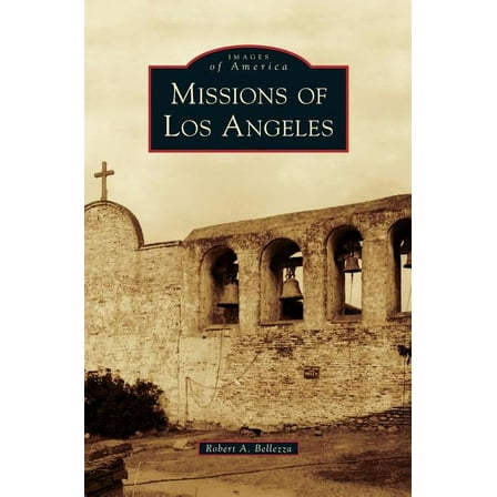 Missions of Los Angeles (Hardcover)