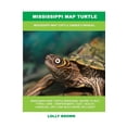 thumbnail image 1 of Mississippi Map Turtle: Mississippi Map Turtle Owner's Manual, (Paperback), 1 of 1