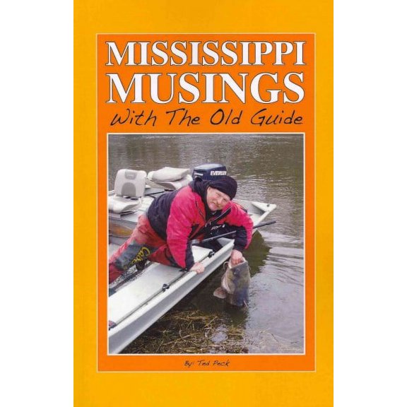 Mississippi Musings With the Old Guide