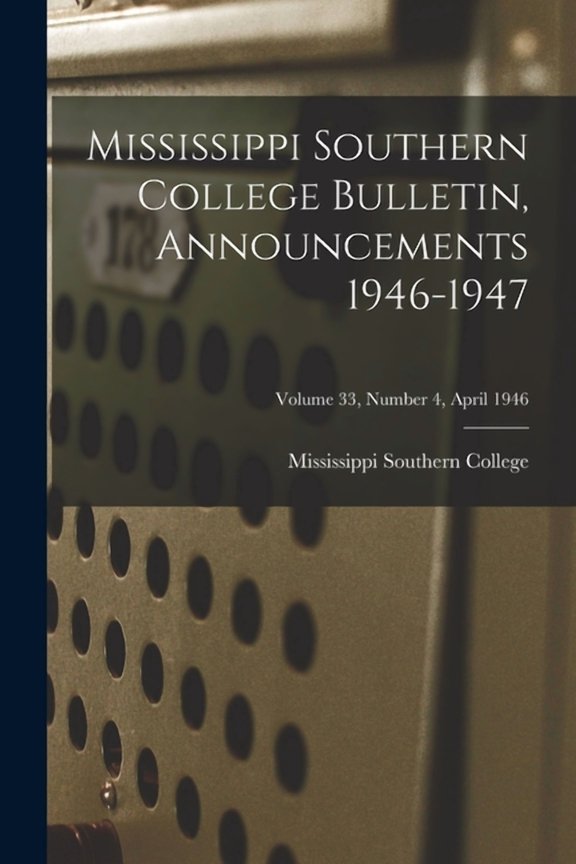Bulletin, Announcements 1946-1947; Volume 33, Number 4, April 1946, (Paperback)