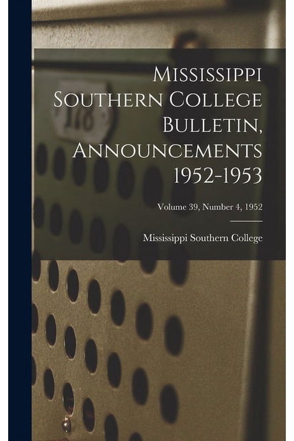 Bulletin, Announcements 1952-1953; Volume 39, Number 4, 1952, (Hardcover)