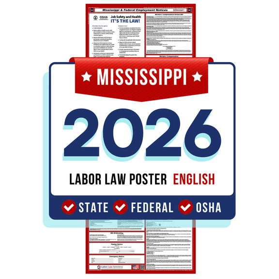 Mississippi State and Federal Labor Law Poster 2026 - Non-Laminated Paper