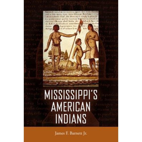 Pre-Owned Mississippi's American Indians (Hardcover) by James F Barnett