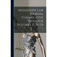 thumbnail image 1 of Mississisippi Law Journal Cummulative Index for Volumes 21 to 30; 30, (Hardcover), 1 of 1