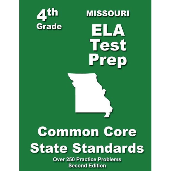 Missouri 4th Grade Ela Test Prep : Common Core Learning Standards