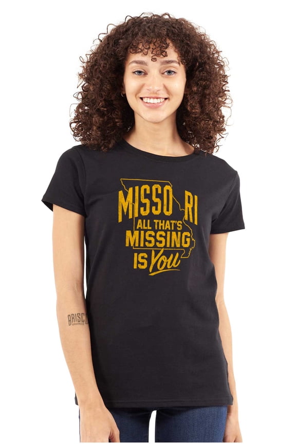 Missouri All That's Missing Is You MO Womens Slim Fit Graphic Tee Brisco Brands L