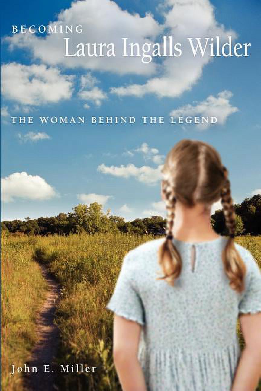 Missouri Biography Series: Becoming Laura Ingalls Wilder : The Woman behind the Legend (Paperback) - image 1 of 1