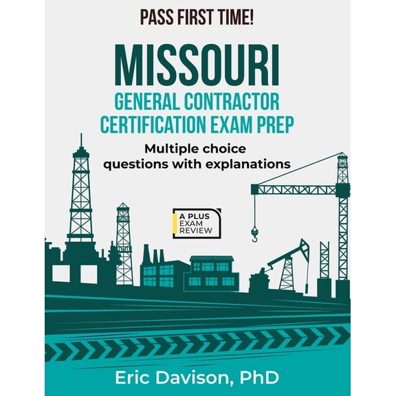 Missouri General Contractor Certification Exam Prep, (Paperback)