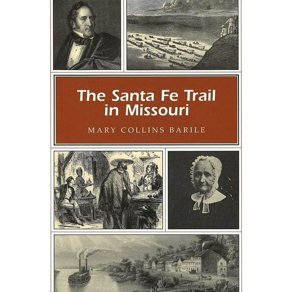 Missouri Heritage Readers: The Santa Fe Trail in Missouri (Paperback)
