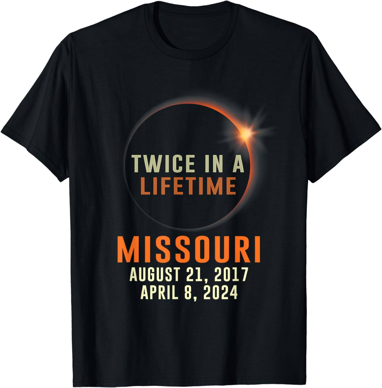 Missouri Total Solar Eclipse Twice in A Lifetime 2024 Cotton TShirt