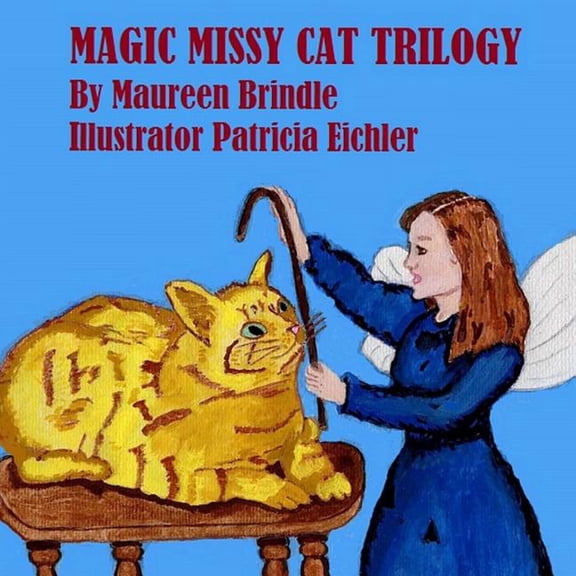 Missy Cat Trilogies Magic Missy Cat Trilogy, Book 1, (Paperback)