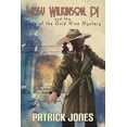 thumbnail image 1 of Missy Wilkinson, PI and the Case of the Gold Mine Mystery 4 of 4 Paperback 1722644346 9781722644345 Patrick Jones, 1 of 1