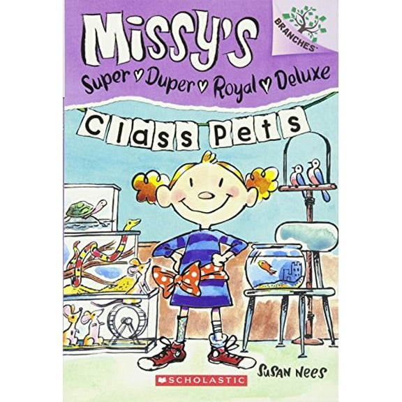 Pre-Owned Class Pets: A Branches Book (Missy's Super Duper Royal Deluxe #2) (Paperback) 0545438527 9780545438520
