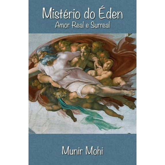 Mistério do Ãden: Amor Real e Surreal, (Paperback)