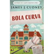 Mist rios Do Campus Braxton Bola Curva, Book 1, Hardcover