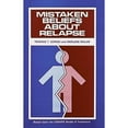thumbnail image 1 of Pre-Owned Mistaken Beliefs about Relapse (Paperback) 9780830905119, 1 of 1