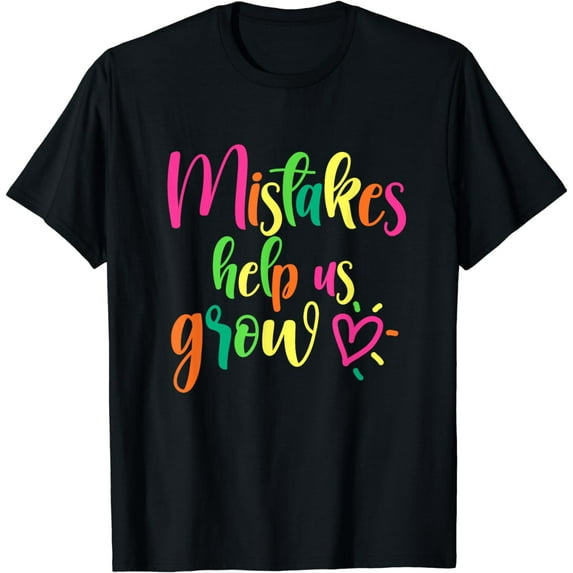 Mistakes Help Us Grow Cute Motivational Growth Mindset T-Shirt