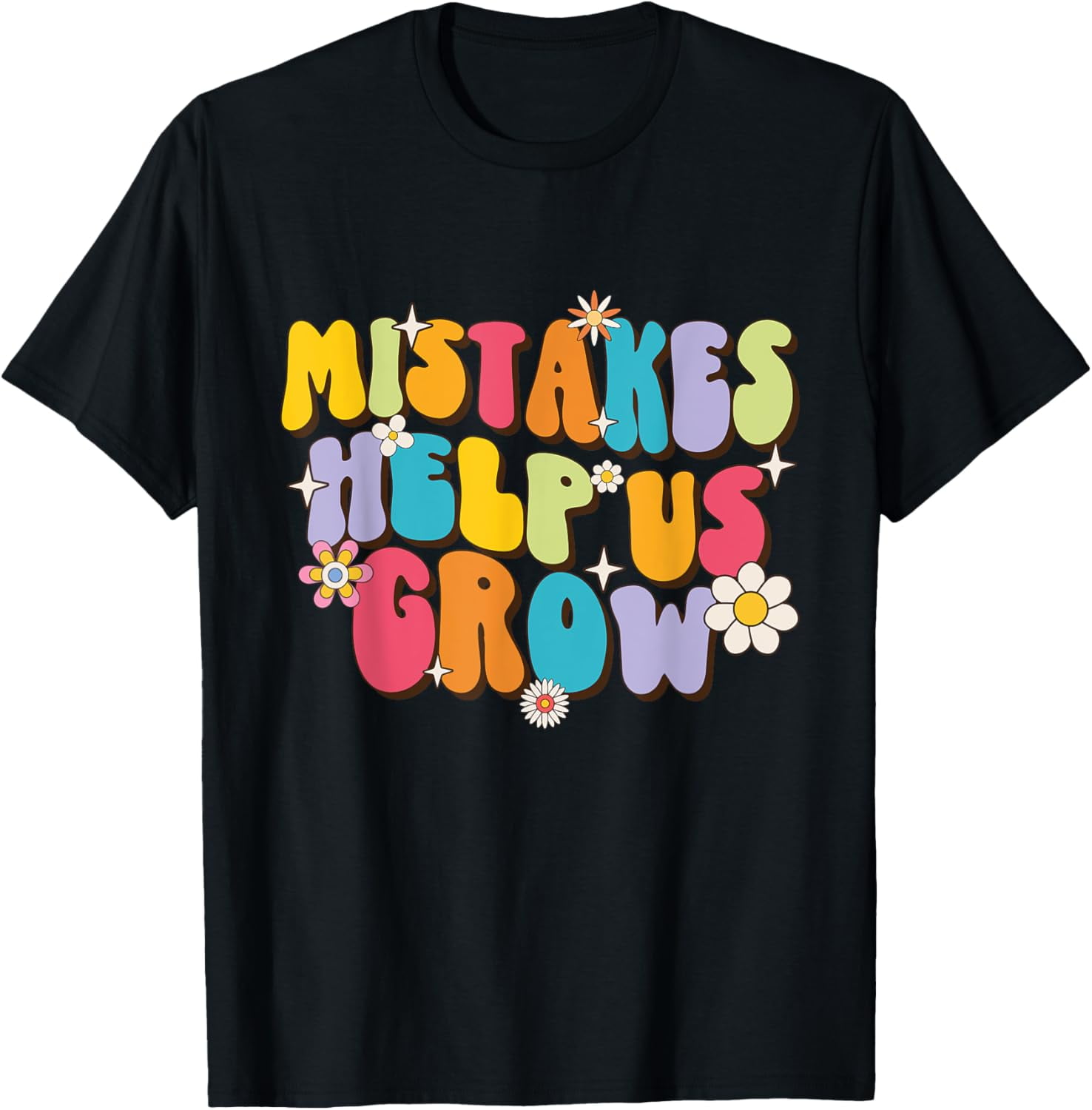 Mistakes Help Us Grow - Teacher Student School T-Shirt - Walmart.com