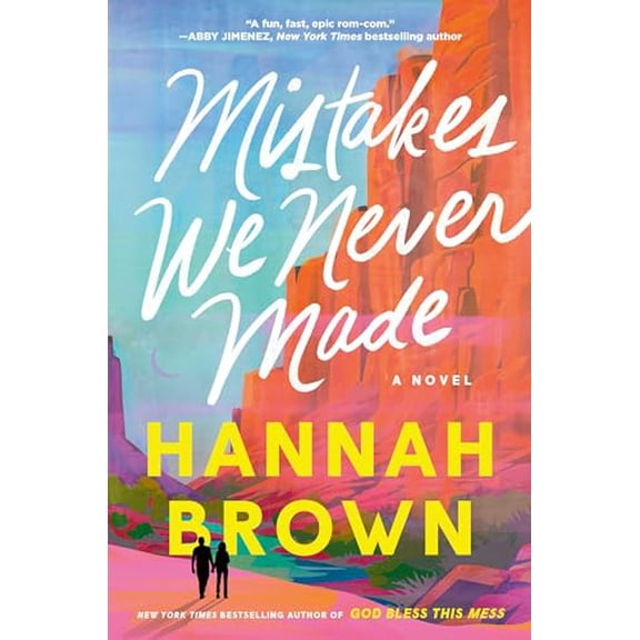 Pre-Owned Mistakes We Never Made (Hardcover) 1538756773 9781538756775