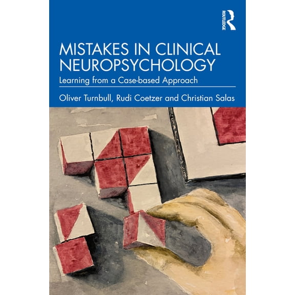 Mistakes in Clinical Neuropsychology: Learning from a Case-Based Approach, (Paperback)