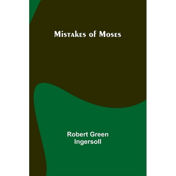 Mistakes of Moses, (Paperback)