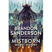 Mistborn Saga Mistborn Secret History, Paperback