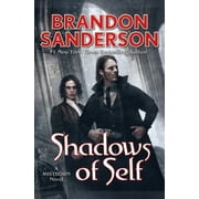 Mistborn Saga Shadows of Self A Mistborn Novel, Book 5, Hardcover