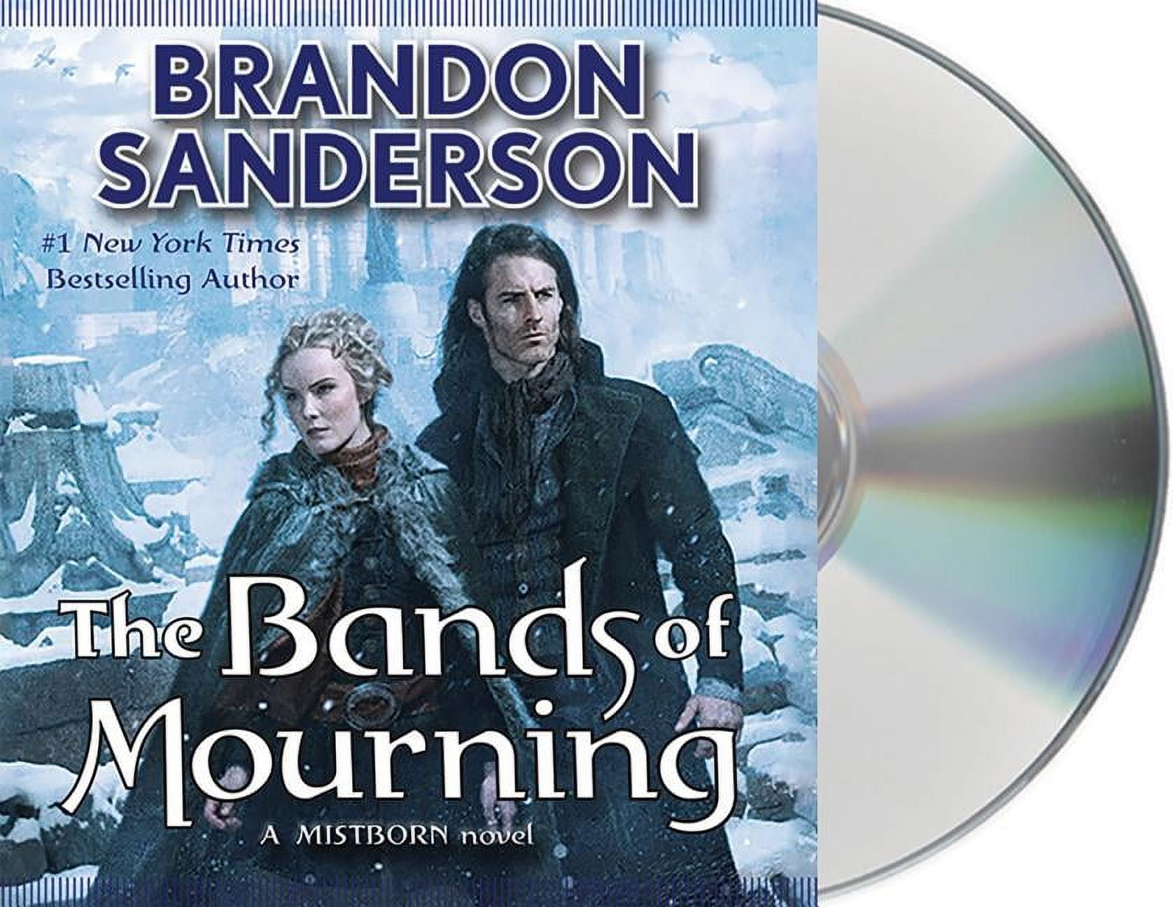 The Bands of Mourning: Book 6 Of The Mistborn Series By Brandon Sanderson