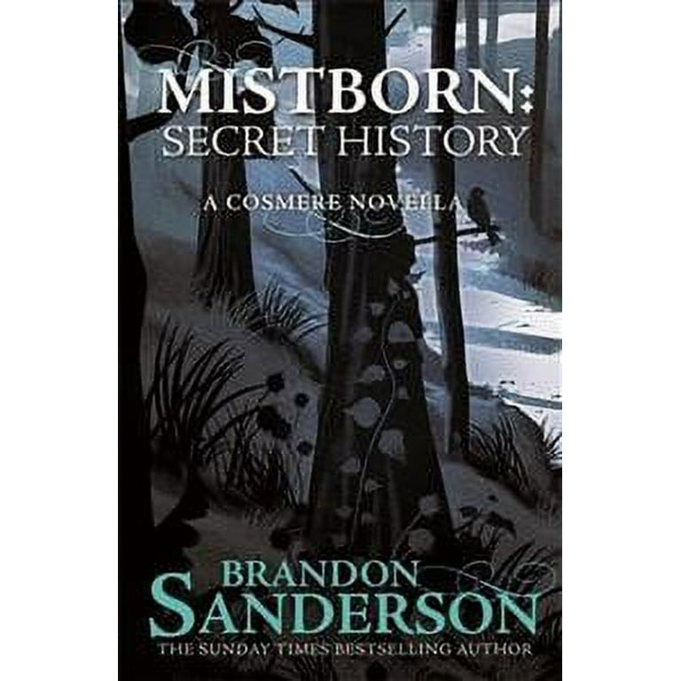 Brandon Sanderson's MISTBORN: A SECRET HISTORY Out Now in the UK