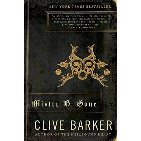 Pre-Owned Mister B. Gone (Paperback) 0061562491 9780061562495