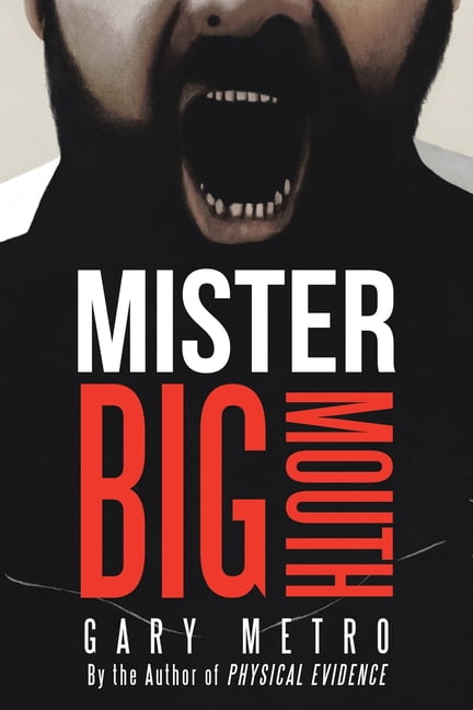 Mister Bigmouth, (Paperback)