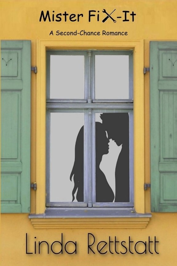 Mister Fix-It: A Second-Chance Romance, (Paperback)