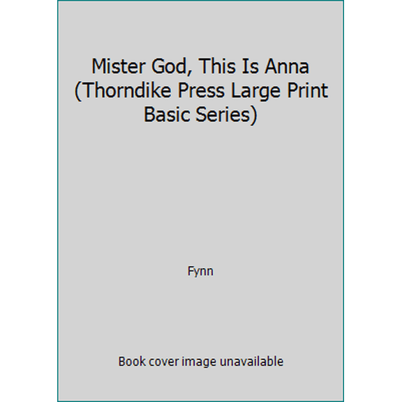 Pre-Owned Mister God, This Is Anna by Fynn (Hardcover), Biography & Memoirs, English