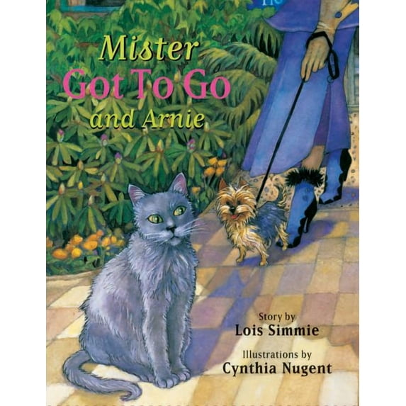 Mister Got to Go: Mister Got to Go and Arnie (Paperback)