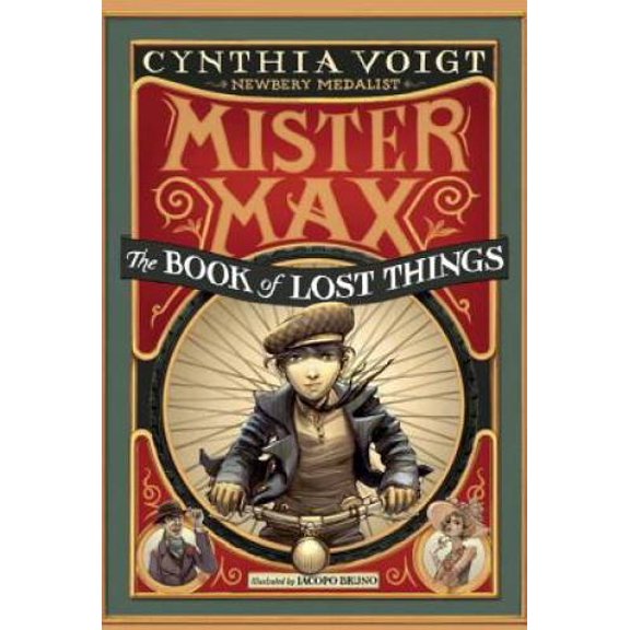Pre-Owned Mister Max: The Book of Lost Things: Mister Max 1 (Paperback) 0307976823 9780307976826