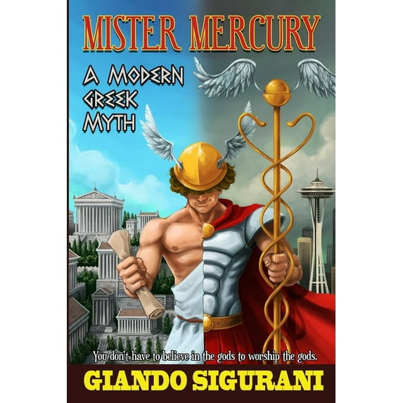 Mister Mercury: A Modern Greek Myth (Paperback)