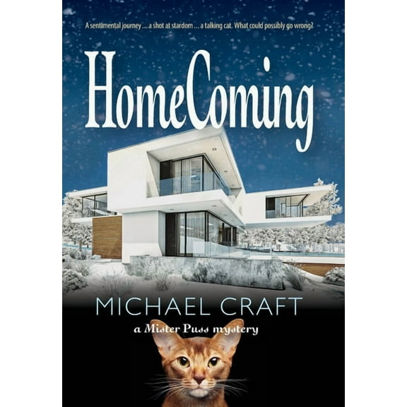 Mister Puss HomeComing: A Mister Puss Mystery, Book 3, (Hardcover)