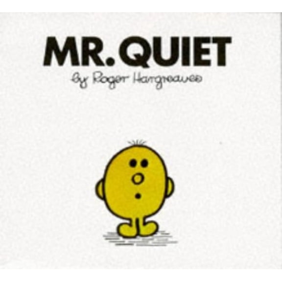 Pre-Owned Mister Quiet (Mr. Men Library) (Paperback) 0749800321 9780749800321