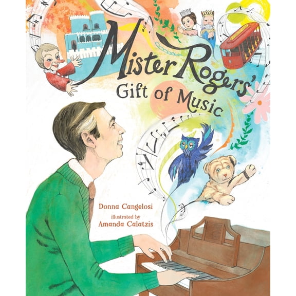 Mister Rogers' Gift of Music