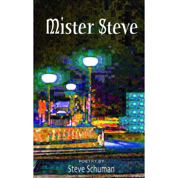 Mister Steve, (Paperback)