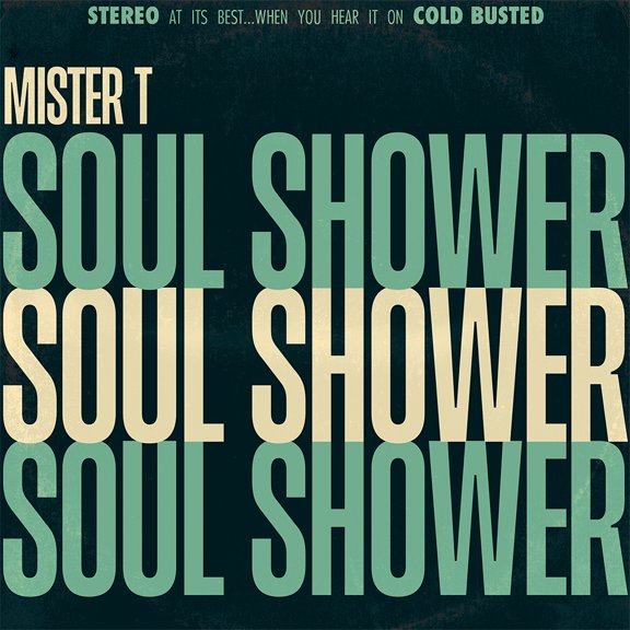 Mister T - Soul Shower - Music & Performance - CD