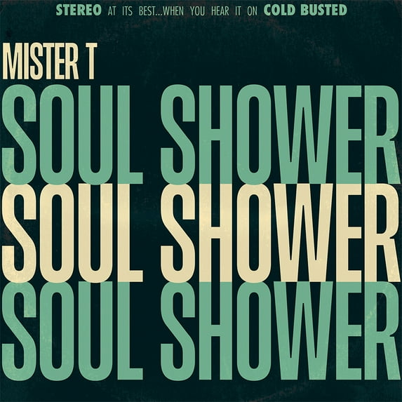 Mister T - Soul Shower - Music & Performance - Vinyl