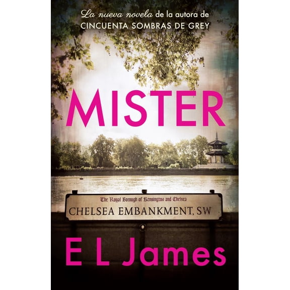 Mister / The Mister (Paperback) by E L James