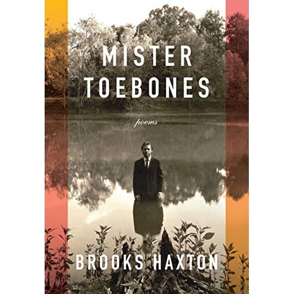 Pre-Owned Mister Toebones: Poems (Hardcover) 0593318528 9780593318522