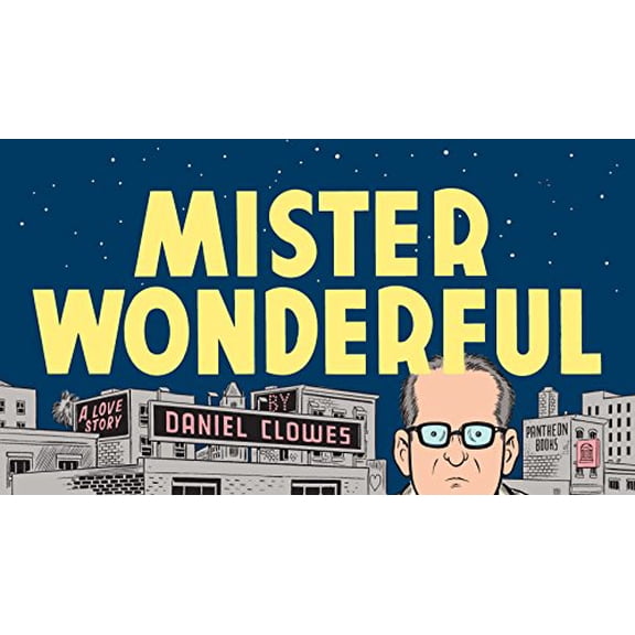 Pre-Owned Mister Wonderful: A Love Story (Hardcover) 0307378136 9780307378132