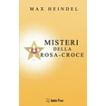 thumbnail image 1 of Max Heindel: Misteri della Rosa-Croce (Paperback), 1 of 1