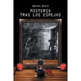 thumbnail image 1 of Misterio Tras los Espejos (Paperback), 1 of 1