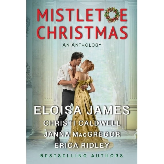 Mistletoe Christmas: An Anthology, (Paperback)